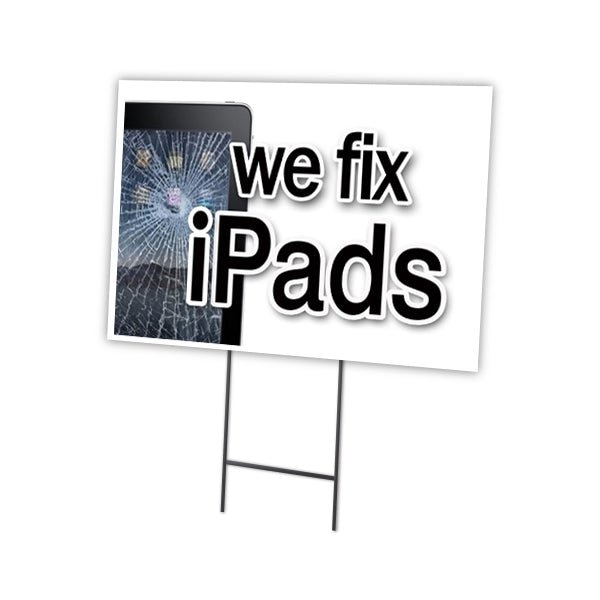 We Fix Ipads Yard Sign & Stake outdoor plastic coroplast window, C-1824-DS-We Fix Ipads